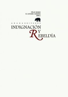 indignacion_y_rebeldia-_critica_de_un_tiempo_critico_-_portada_342